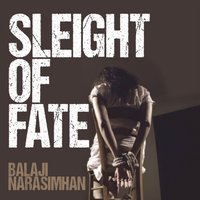 Sleight of Fate - Balaji Narasimhan - audiobook