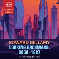 Looking Backward - Edward Bellamy - audiobook