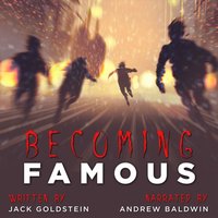 Becoming Famous - Jack Goldstein - audiobook