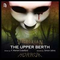 Upper Berth - F. Marion Crawford - audiobook