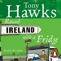 Round Ireland With A Fridge - Tony Hawks - audiobook