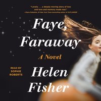 Faye, Faraway - Helen Fisher - audiobook