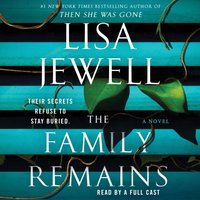 Family Remains - Lisa Jewell - audiobook
