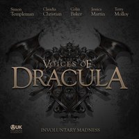 Voices of Dracula - Involuntary Madness - Dacre Stoker - audiobook