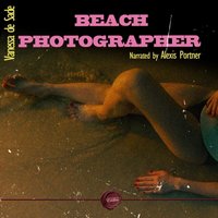 Beach Photographer - Vanessa de Sade - audiobook