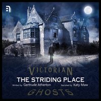 Striding Place - Gertrude Atherton - audiobook