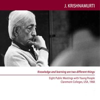 mind that is free of authority is a very intense, alive mind - Jiddu Krishnamurti - audiobook
