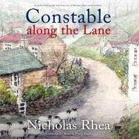 Constable along the Lane - Nicholas Rhea - audiobook