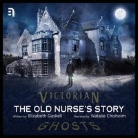 Old Nurse's Story - Elizabeth Gaskell - audiobook