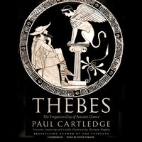 Thebes - Paul Cartledge - audiobook