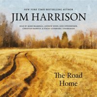 Road Home - Jim Harrison - audiobook