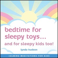 Bedtime for Sleepy Toys - Lynda Hudson - audiobook
