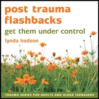 Post Trauma Flashbacks - Lynda Hudson - audiobook