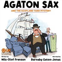 Agaton Sax and the Scotland Yard Mystery - Nils-Olof Franzen - audiobook