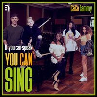 If You Can Speak, You Can Sing - CeCe Sammy - audiobook