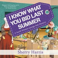 I Know What You Bid Last Summer - Hillary Huber - audiobook