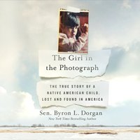 Girl in the Photograph - Byron L. Dorgan - audiobook