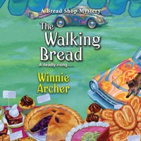 Walking Bread - Winnie Archer - audiobook