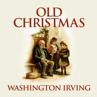 Old Christmas - Washington Irving - audiobook