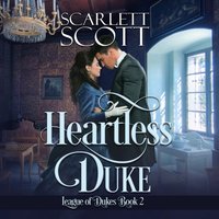 Heartless Duke - Scarlett Scott - audiobook