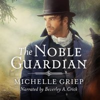 Noble Guardian - Beverley A. Crick - audiobook