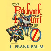Patchwork Girl of Oz - L. Frank Baum - audiobook