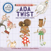 Ada Twist and the Perilous Pants - Bahni Turpin - audiobook