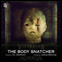 Body Snatcher - R.L Stevenson - audiobook