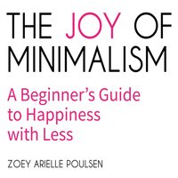 Joy of Minimalism - Stacy Gonzalez - audiobook