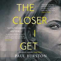 Closer I Get - Paul Burston - audiobook