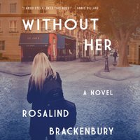 Without Her - Rosalind Brackenbury - audiobook