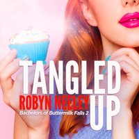 Tangled Up - Robyn Neeley - audiobook