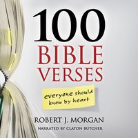 100 Bible Verses Everyone Should Know By Heart - Robert J. Morgan - audiobook