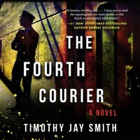 Fourth Courier - Timothy Jay Smith - audiobook