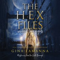 Hex Files - Gina LaManna - audiobook