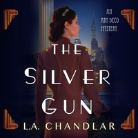 Silver Gun - L.A. Chandlar - audiobook