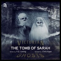 Tomb of Sarah - F.G Loring - audiobook