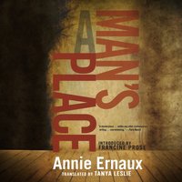 Man's Place - Annie Ernaux - audiobook