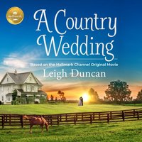Country Wedding - Leigh Duncan - audiobook