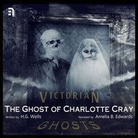 Ghost of Charlotte Cray - Florence Marryat - audiobook