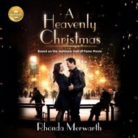 Heavenly Christmas - Rhonda Merwarth - audiobook