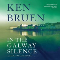 In the Galway Silence - Ken Bruen - audiobook