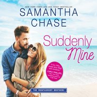 Suddenly Mine - Samantha Chase - audiobook