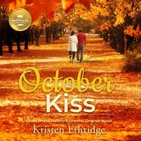 October Kiss - Kristen Ethridge - audiobook