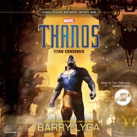 Marvel's Avengers: Infinity War: Thanos - Barry Lyga - audiobook