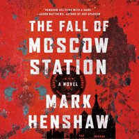 Fall of Moscow Station - Booktrack Edition - Eric G. Dove - audiobook