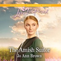 Amish Suitor - Jo Ann Brown - audiobook