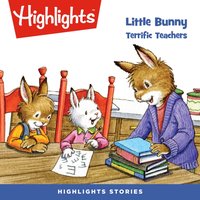 Little Bunny - Highlights For Children - audiobook