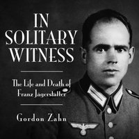 In Solitary Witness - Gordon Charles Zahn - audiobook