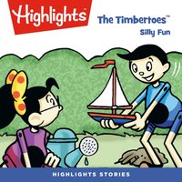 Timbertoes, The - Highlights For Children - audiobook